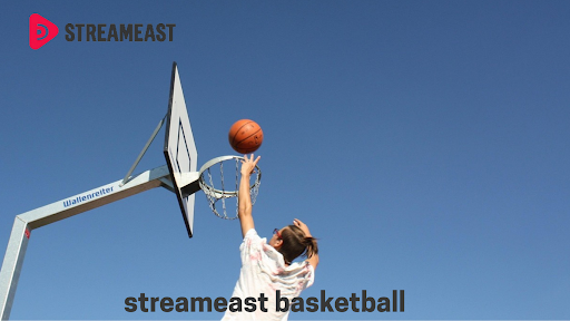 StreamEast Basketball