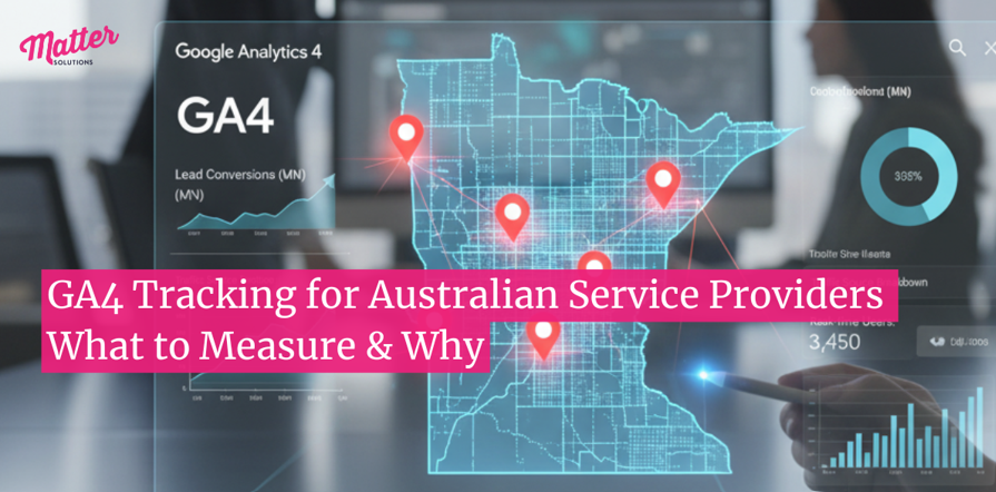 GA4 Tracking for Australian Service Providers